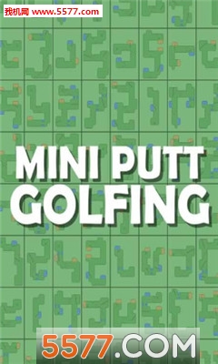 Mini Putt Golfing(Ƹ˸߶׿)ͼ1