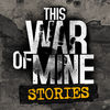 ҵս(This War of Mine: Stories)׿