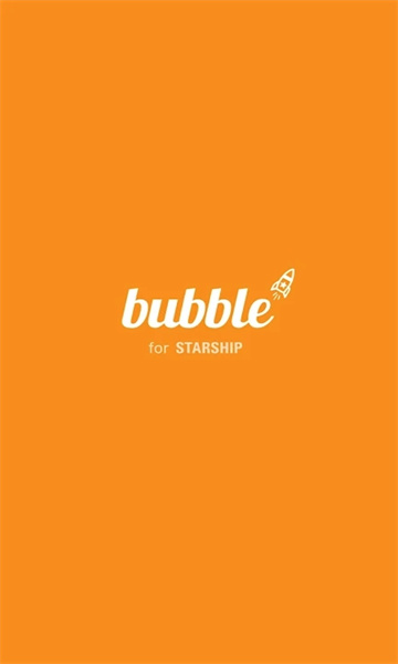 bubble for starship app