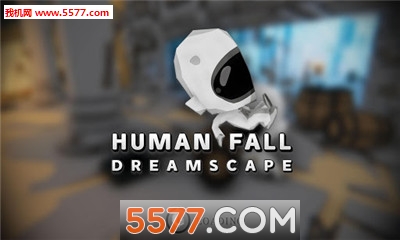 Human Fall DreamScape(ƽ̹޾½׿)ͼ2